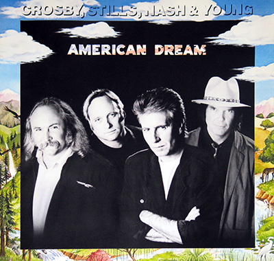 CROSBY STILLS NASH AND YOUNG - American Dream  album front cover vinyl record